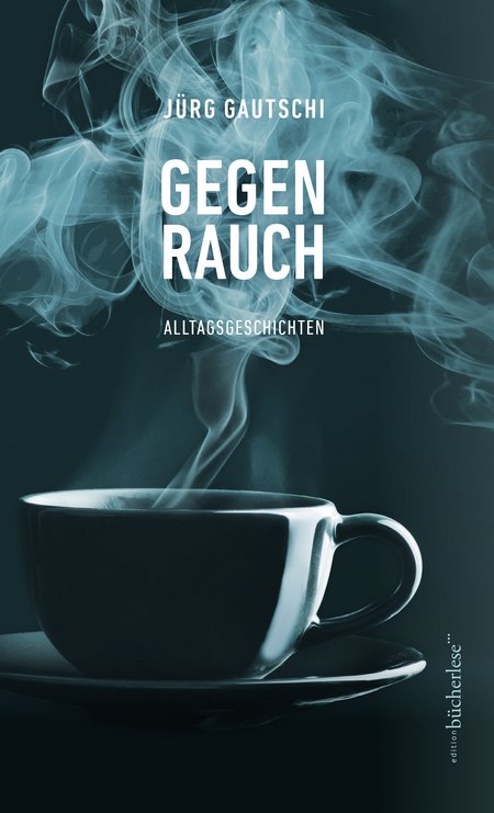 Gautschi, Jürg: Gegenrauch